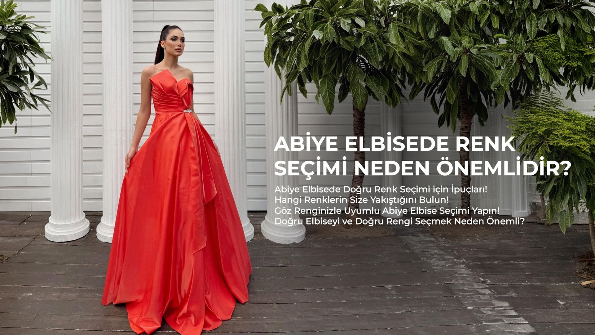 Abiye Elbisede Renk Seçimi Neden Önemlidir