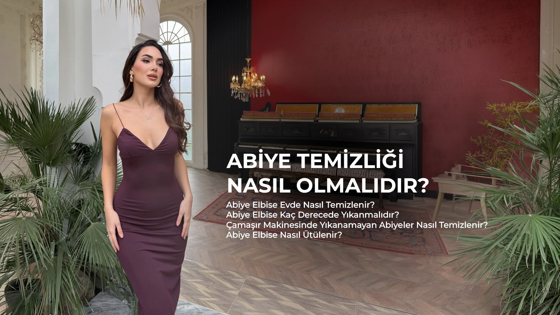 Abiye Temizliği Nasıl Olmalıdır?