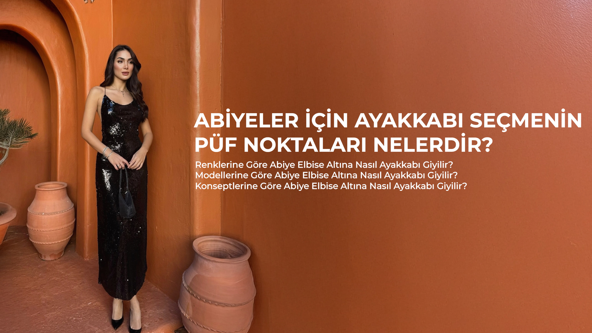 Abiyeler İçin Ayakkabı Seçmenin Püf Noktaları Nelerdir