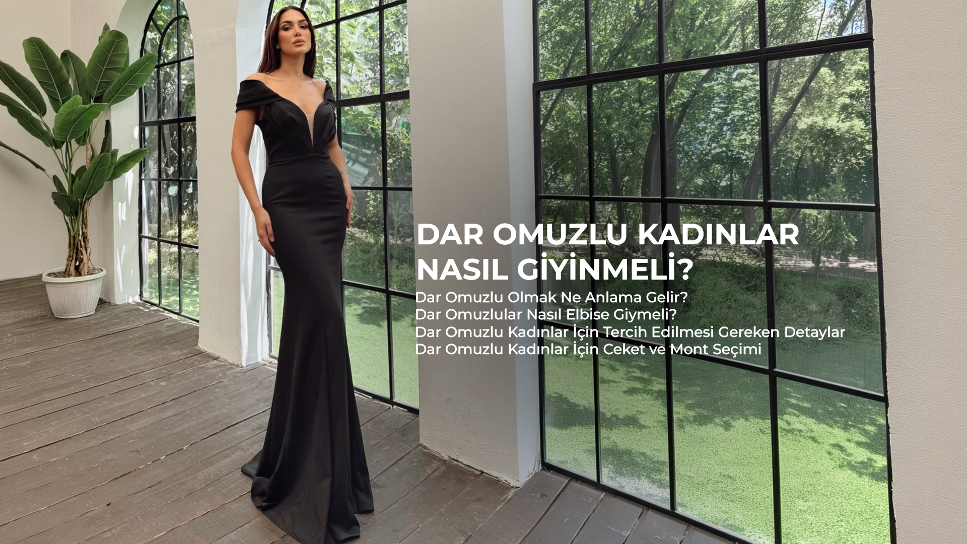 Dar Omuzlu Kadınlar Nasıl Giyinmeli?