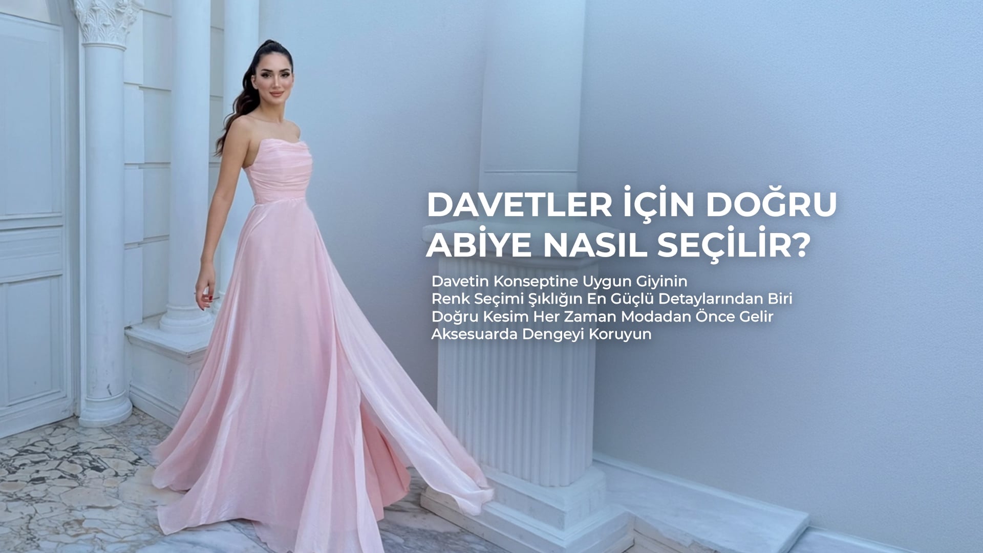 Davetler için Doğru Abiye Nasıl Seçilir?