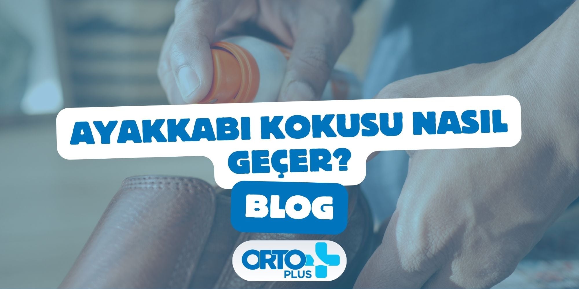 Ayakkabı Kokusu Nasıl Geçer?