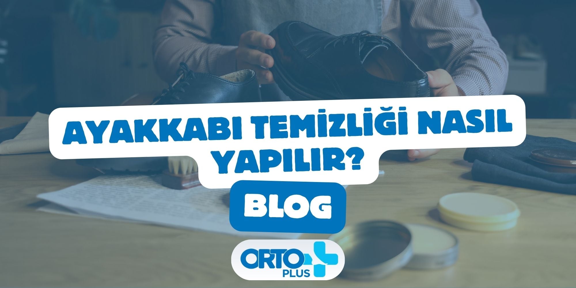 Ayakkabı Temizliği Nasıl Yapılır?
