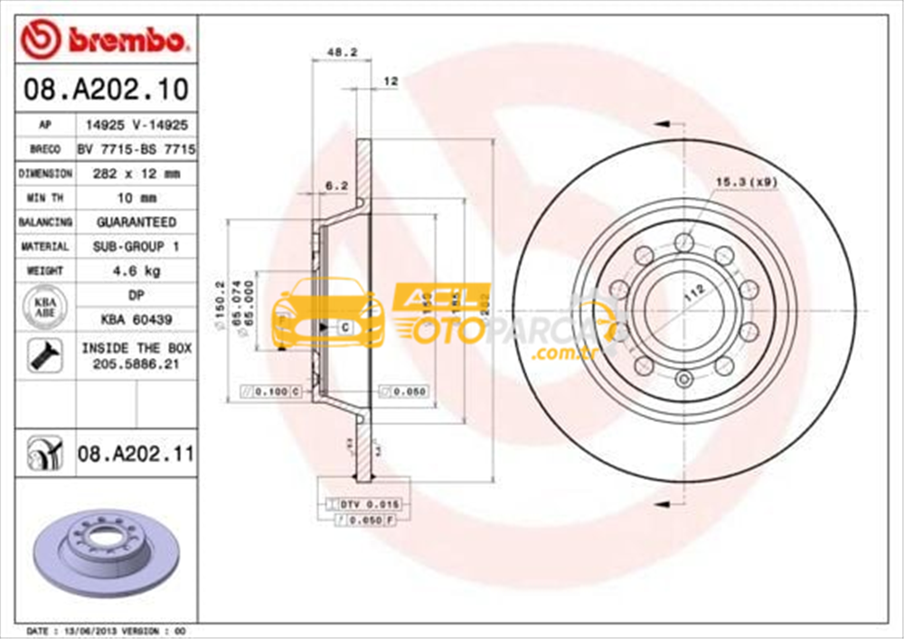 Audi BREMBO 08.A202.10 | Fren Diski Arka (VW Golf 04-14 Passat 06-15 Seat Leon 06-13 Skoda Octavia 04-13) 282×12 5×112 | 2 Adet
