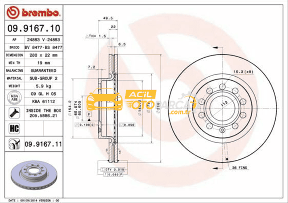 Volkswagen BREMBO 09.9167.10 | Fren Diski Ön (VW Caddy 04-15 Golf 04-14 Audi A3 09-13 Seat Leon 06-13 Skoda Octavia 04-13) | 2 Adet