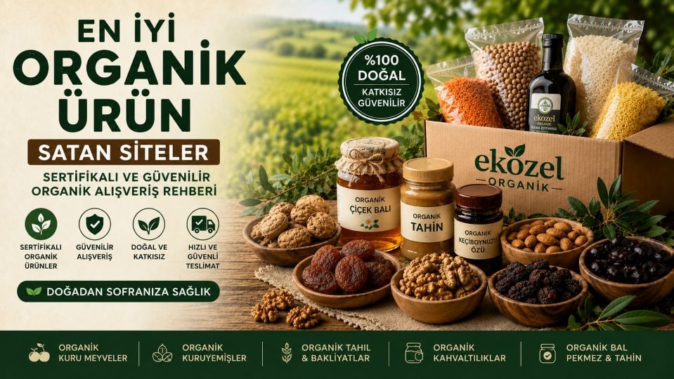 En İyi Organik Ürün Satan Siteler