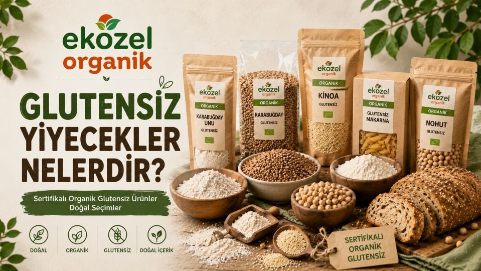 Organik Glutensiz Beslenme