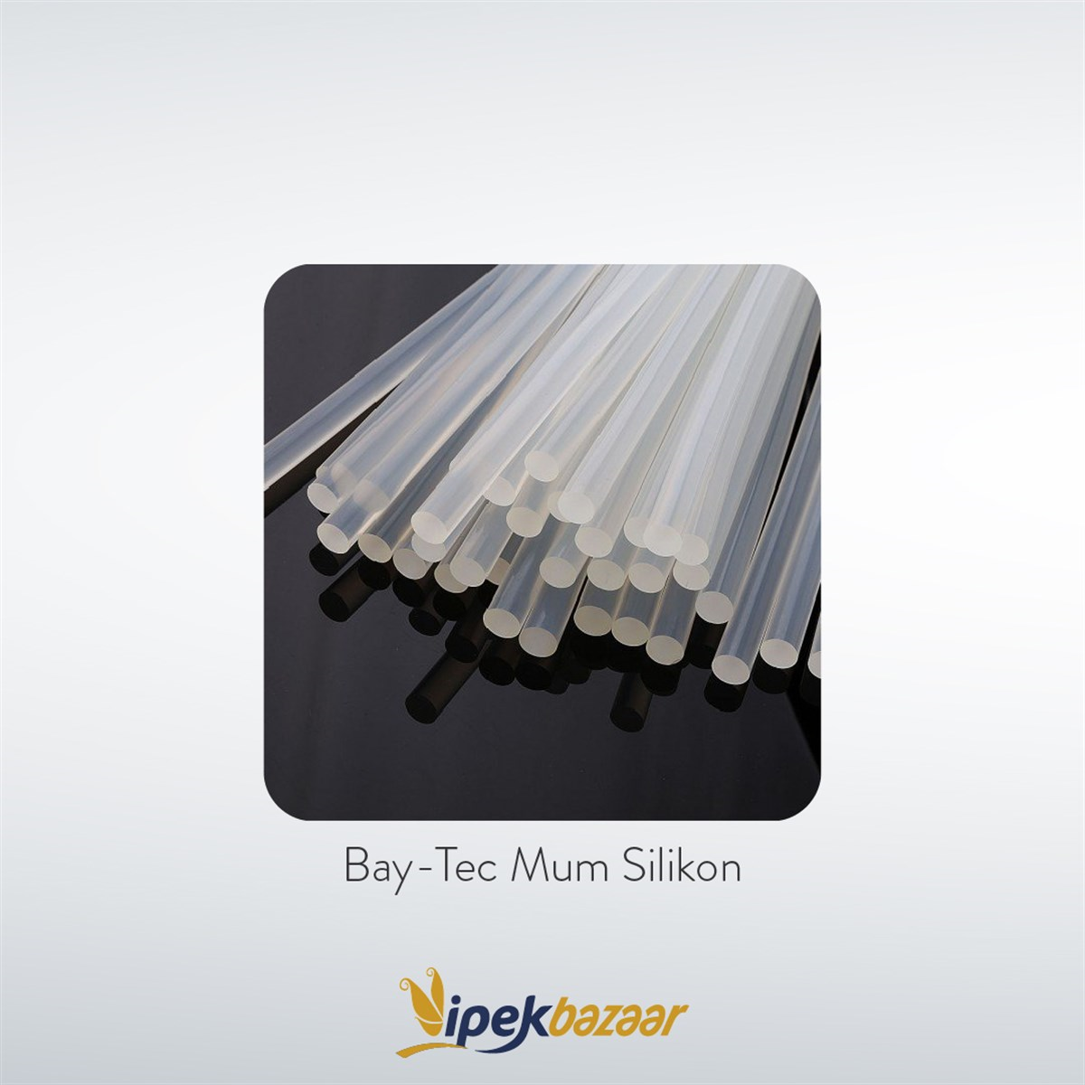 İpekbazaar Bay-Tec Mum Silikon