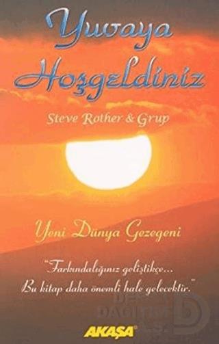 AKAŞA / YUVAYA HOŞGELDİNİZ