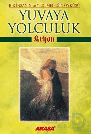 AKAŞA / YUVAYA YOLCULUK