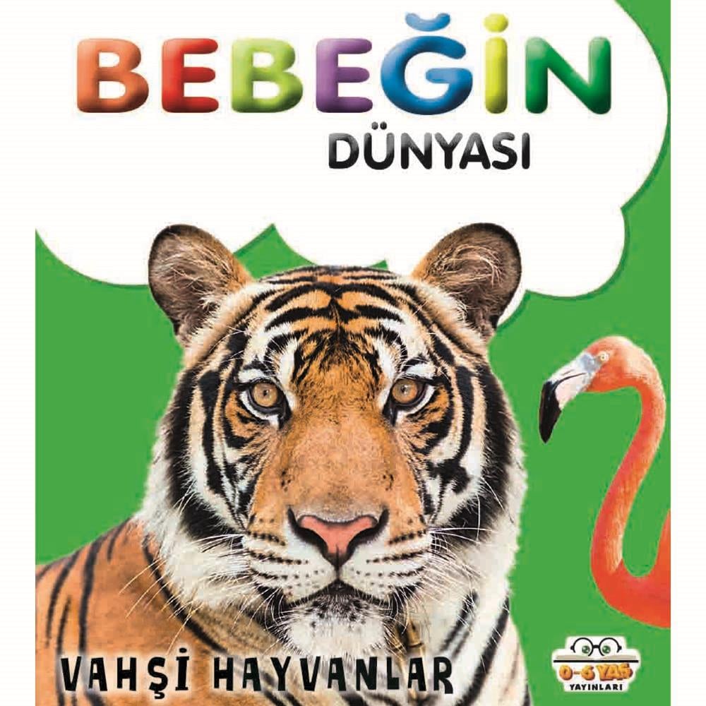 06 YAŞ YAY /  BEBEĞİN DÜNYASI - VAHŞİ HAYVANLAR