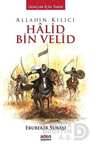 ADEN / ALLAHIN KILICI - HALİD BİN VELİD