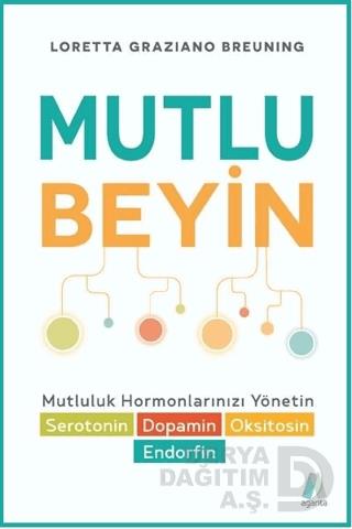 AGANTA / MUTLU BEYİN / LORATTA DRAZIANO BREUNING