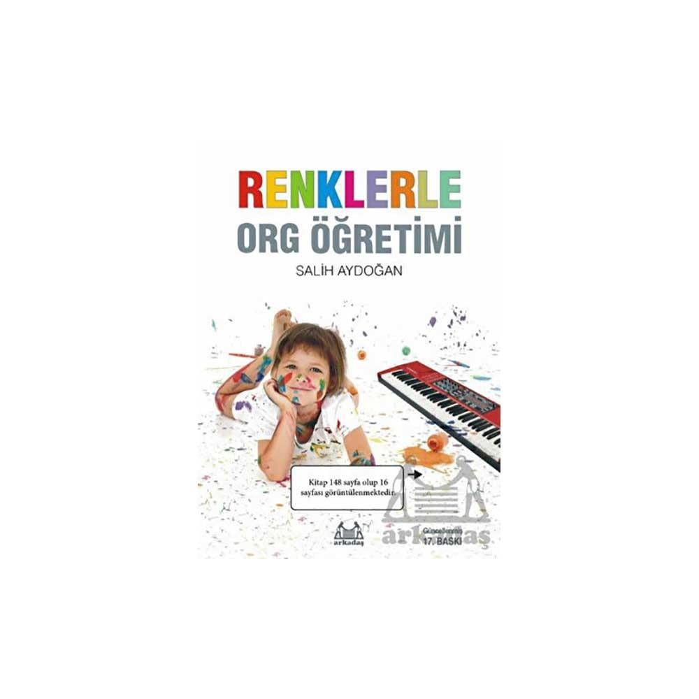 ARKADAŞ / RENKLERLE ORG ÖĞRENİMİ (SALİH AYDOĞAN)
