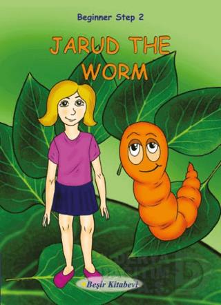 BEŞİR / BEGİNNER 2 JARUD THE WORM / ÖZGE KOÇ