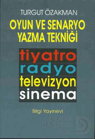 BİLGİ / OYUN VE SENARYO YAZMA TEKNİĞİ