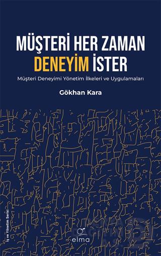 ELMA /   MÜŞTERİ HER ZAMAN DENEYİM İSTER
