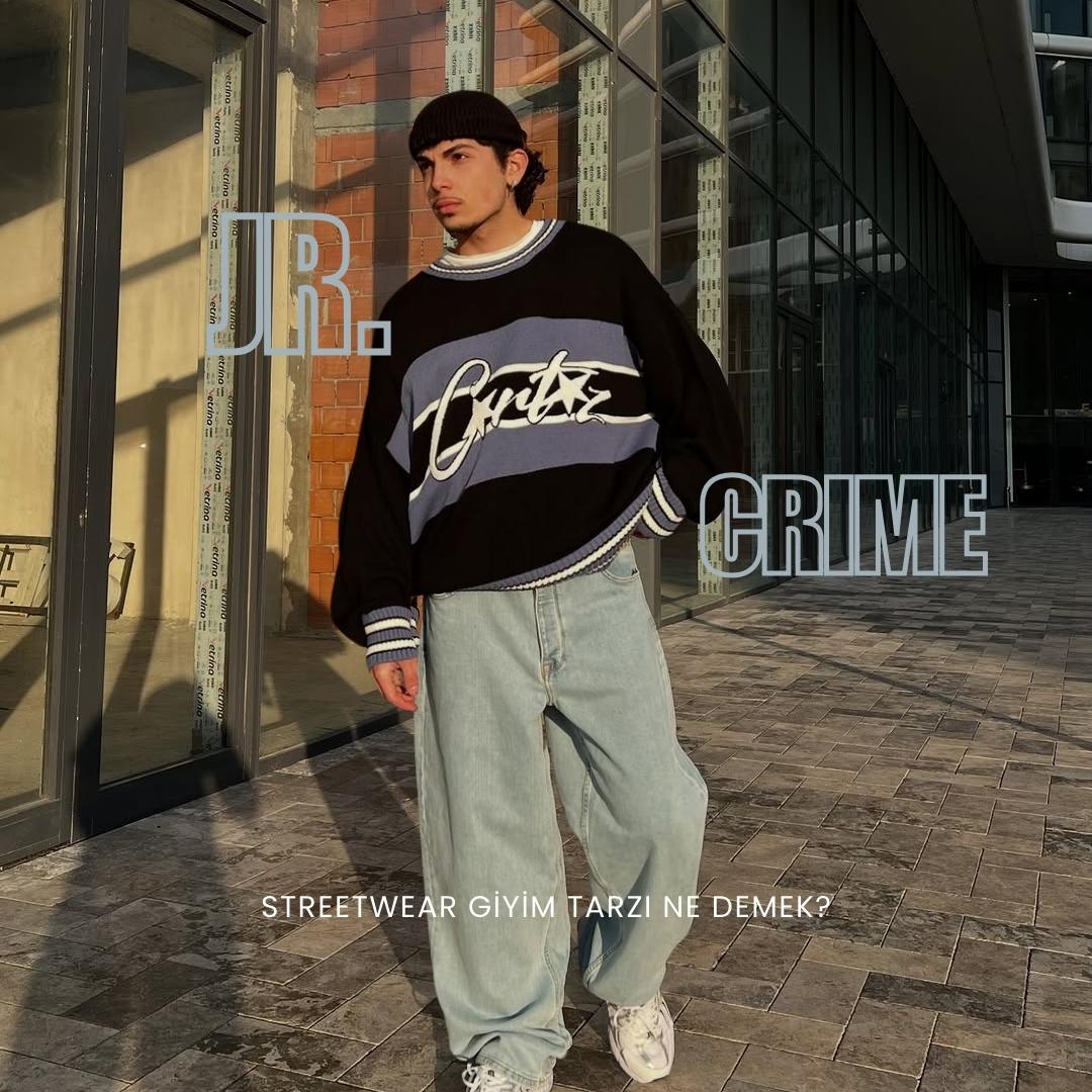 Streetwear Giyim
