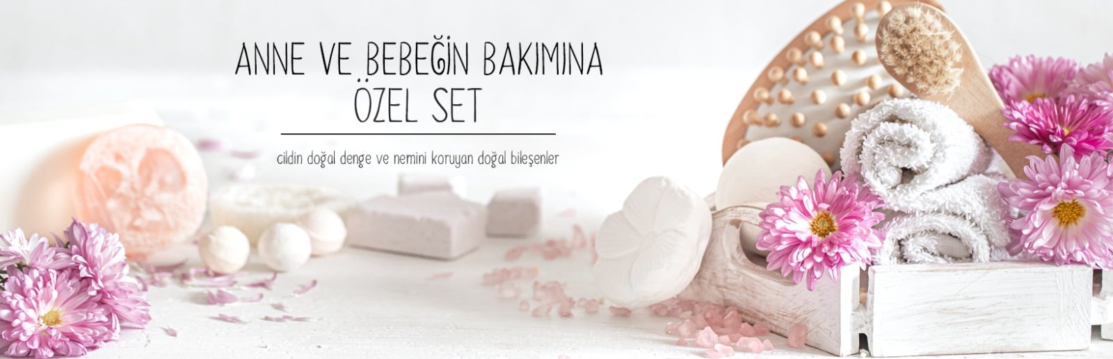 Anne & Bebek Bakımına Özel Set