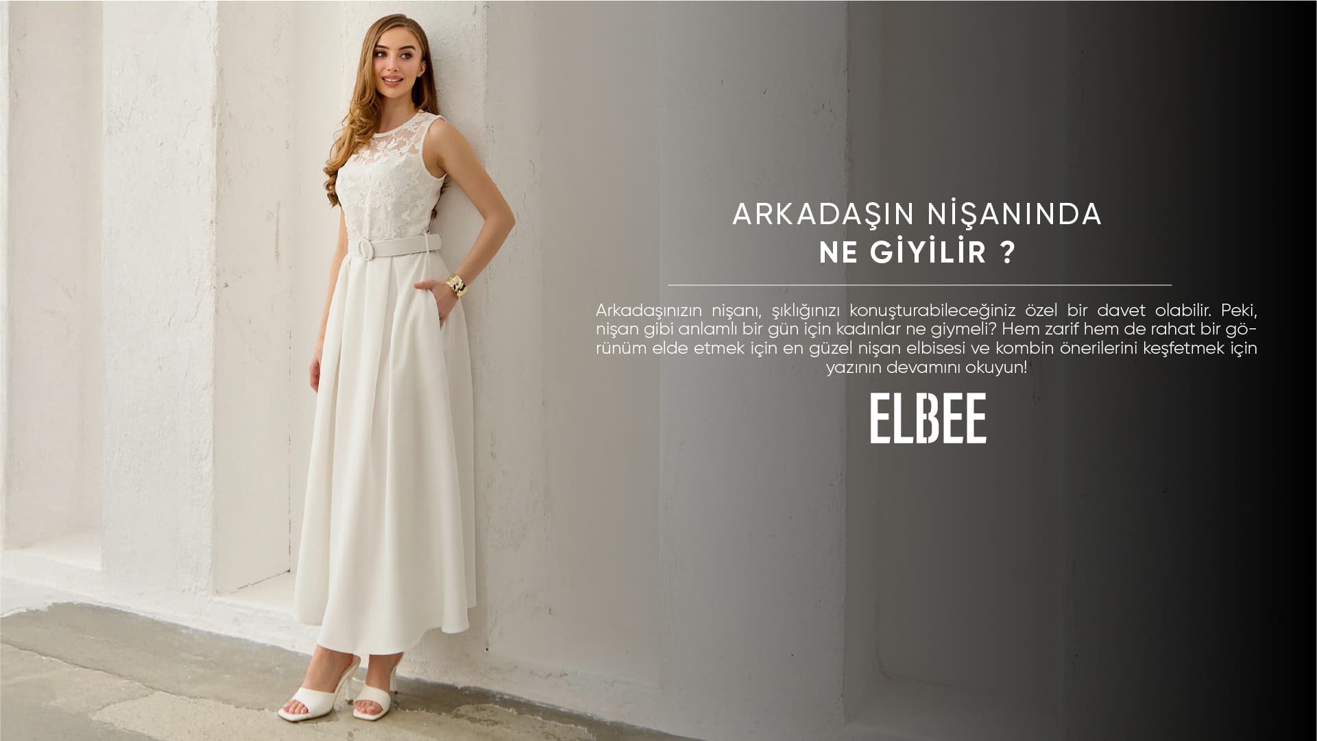 Arkadaşın nişanında ne giyilir kadın