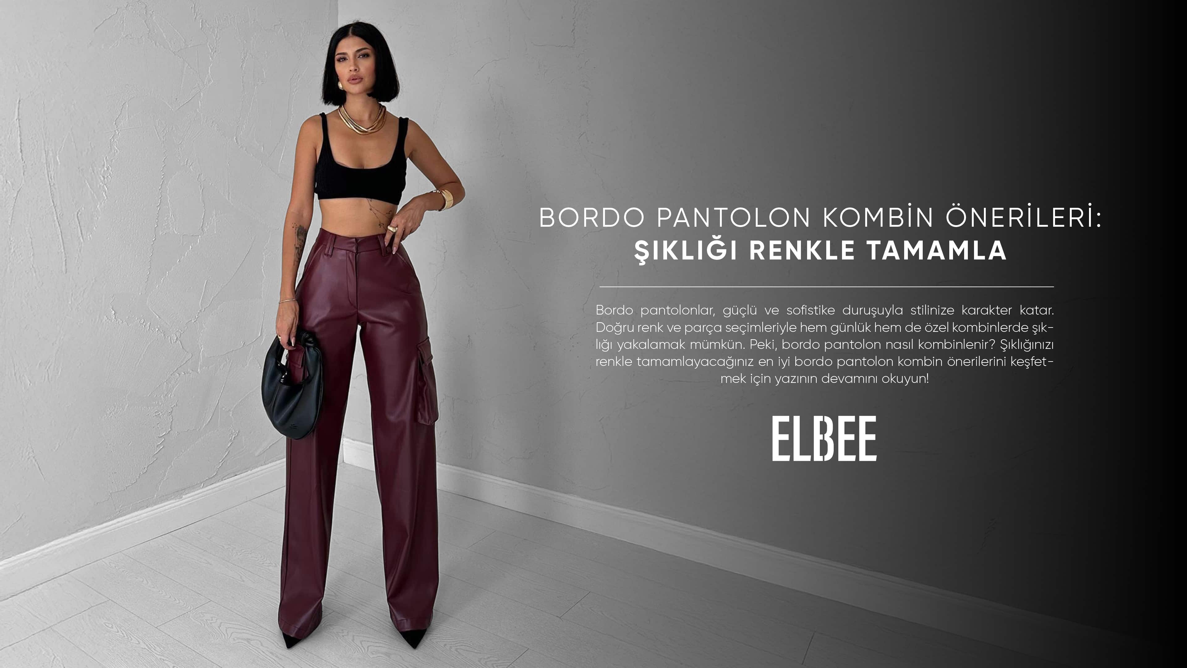 bordo pantolon kombinleri