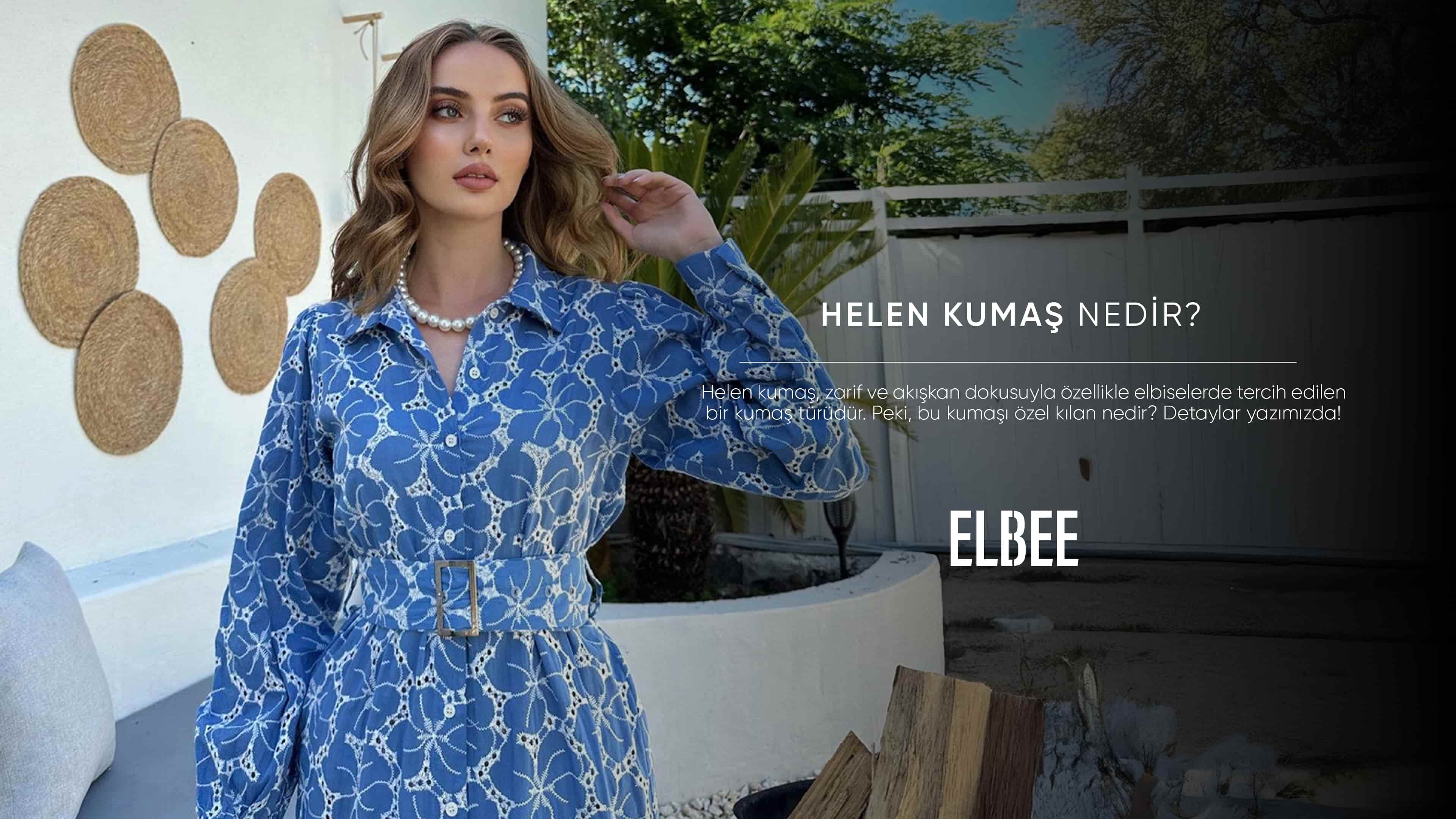 helen kumaş nedir