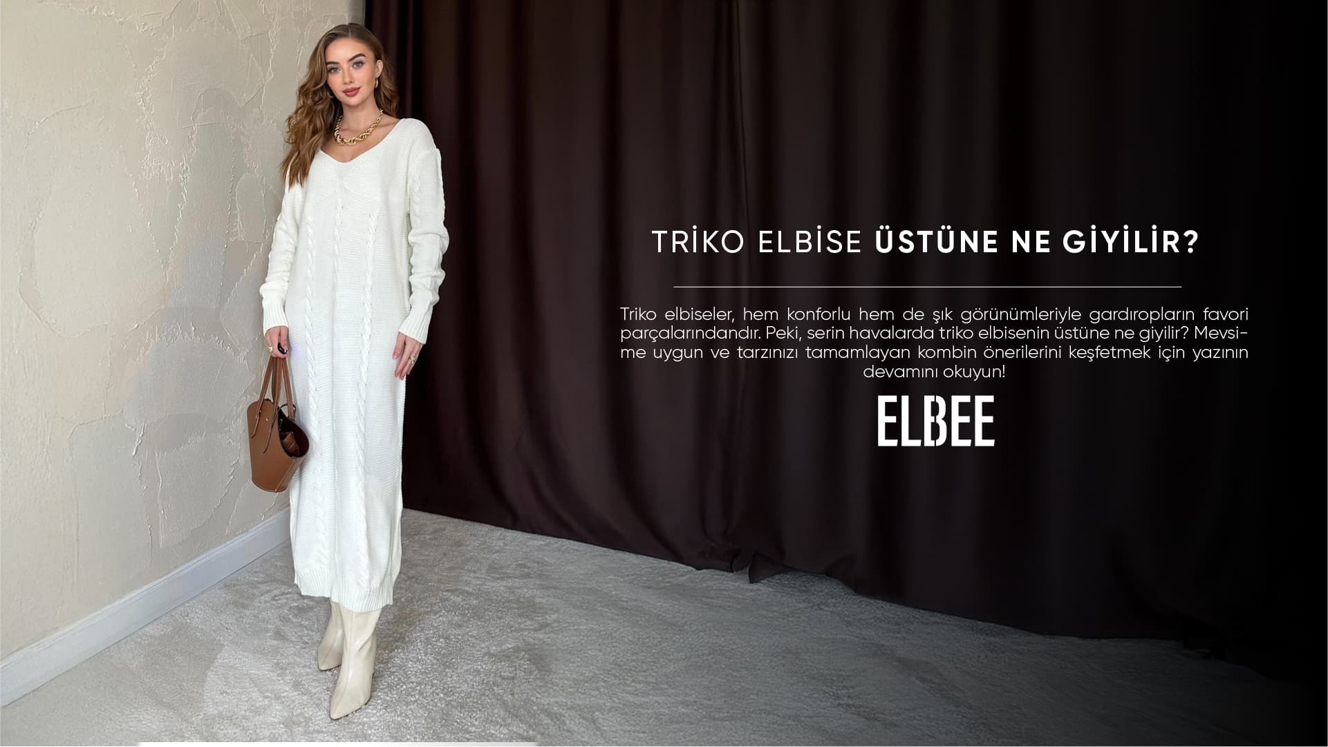 triko elbise üstüne ne giyilir