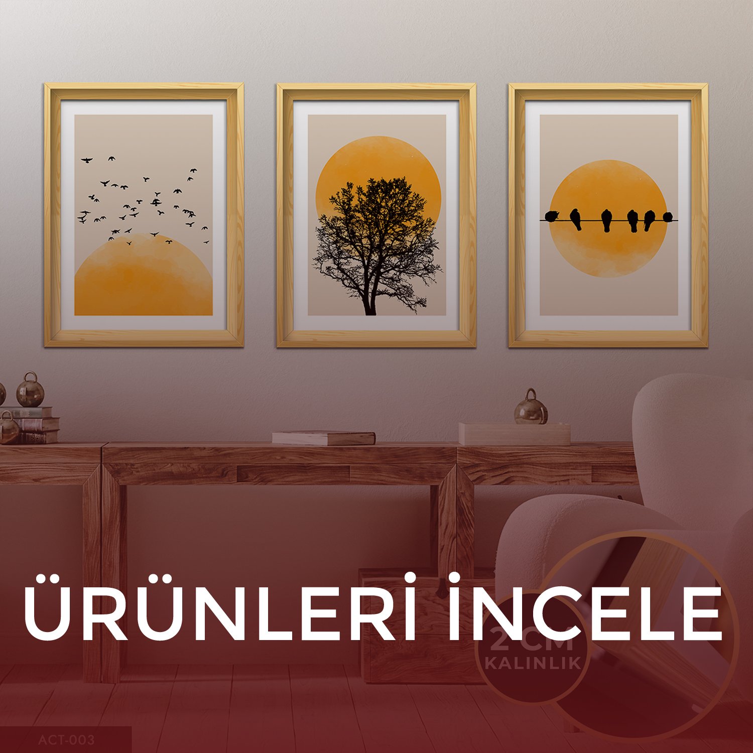 AHŞAP Çerçeveli Tablolar