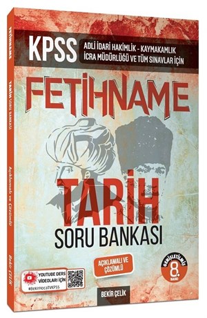 Bekir Çelik KPSS Hakimlik Kaymakamlık FETİHNAME Tarih Soru Bankası Çözümlü 7. Baskı