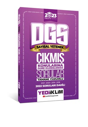 Yediiklim Yayınları 2023 DGS Prestij Serisi Sayısal Yetenek Konularına Göre Tamamı Çözümlü Çıkmış Sorular