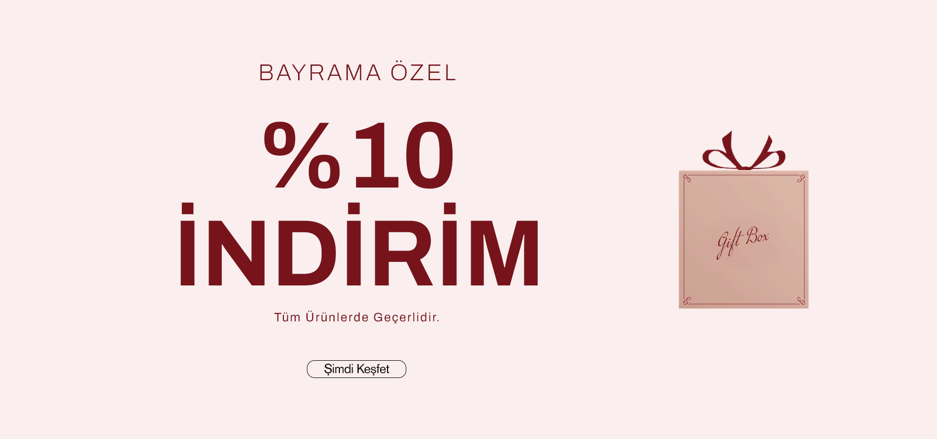 Bayrama Özel %10 İndirim