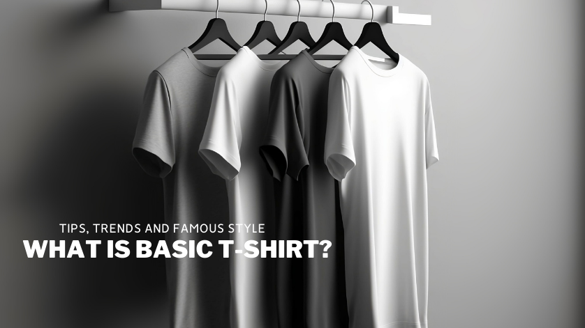 What is Basic T-Shirt?