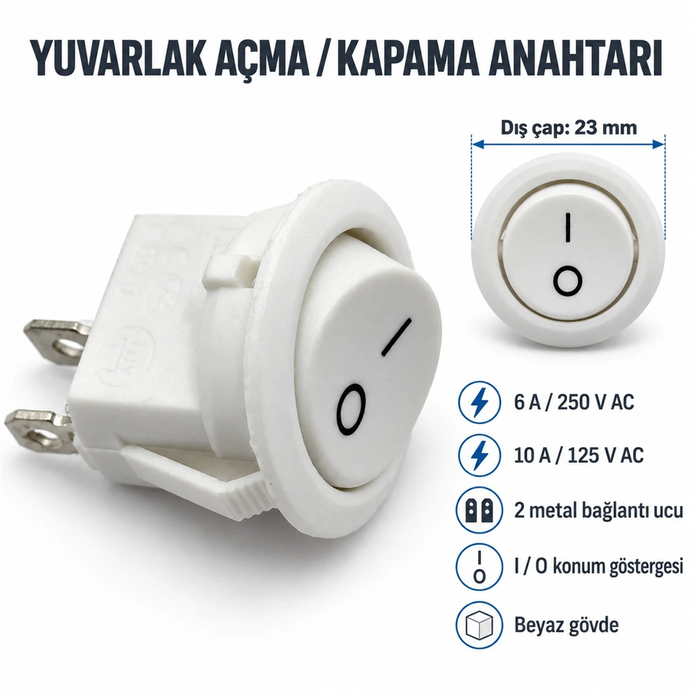 Universal Yuvarlak Işıksız Açma Kapama Anahtarı - 6A 250V - Beyaz