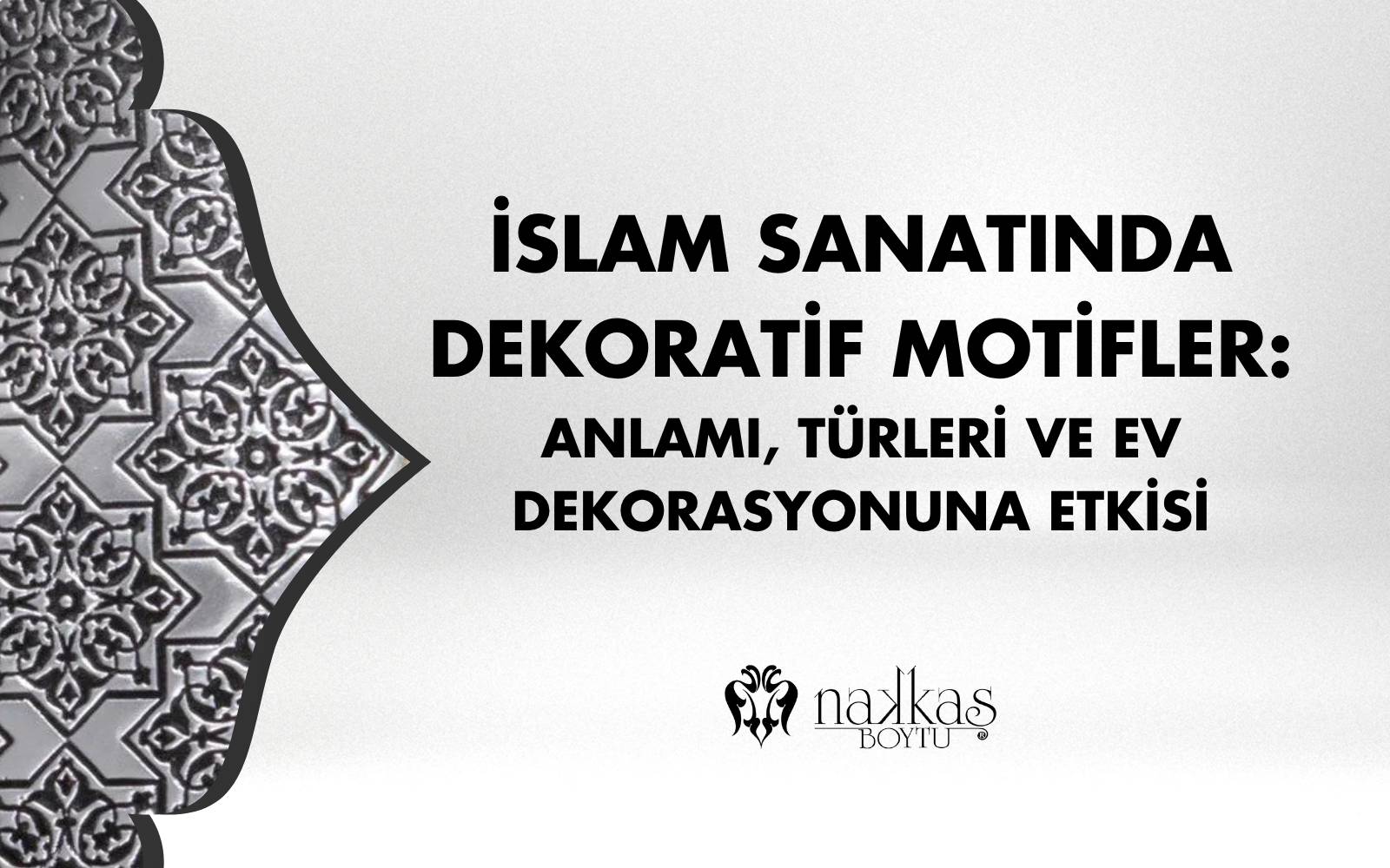 Geometrik İslami motif desenleri eşliğinde İslam sanatında dekoratif motiflerin anlamı ve ev dekorasyonuna etkisi