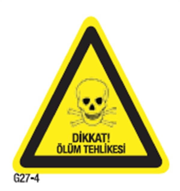 27x27 mm Dikkat!Ölüm Tehlikesi Uyarı Etiketi
