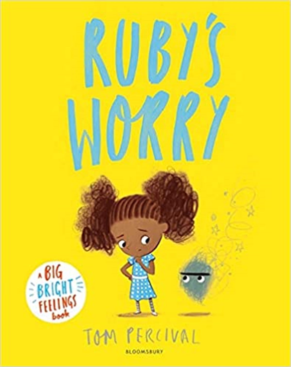 Bloomsbury Ruby's Worry: A Big Bright Feelings Book