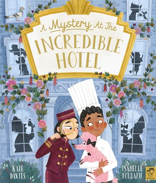 Frances Lincoln A Mystery at the Incredible Hotel