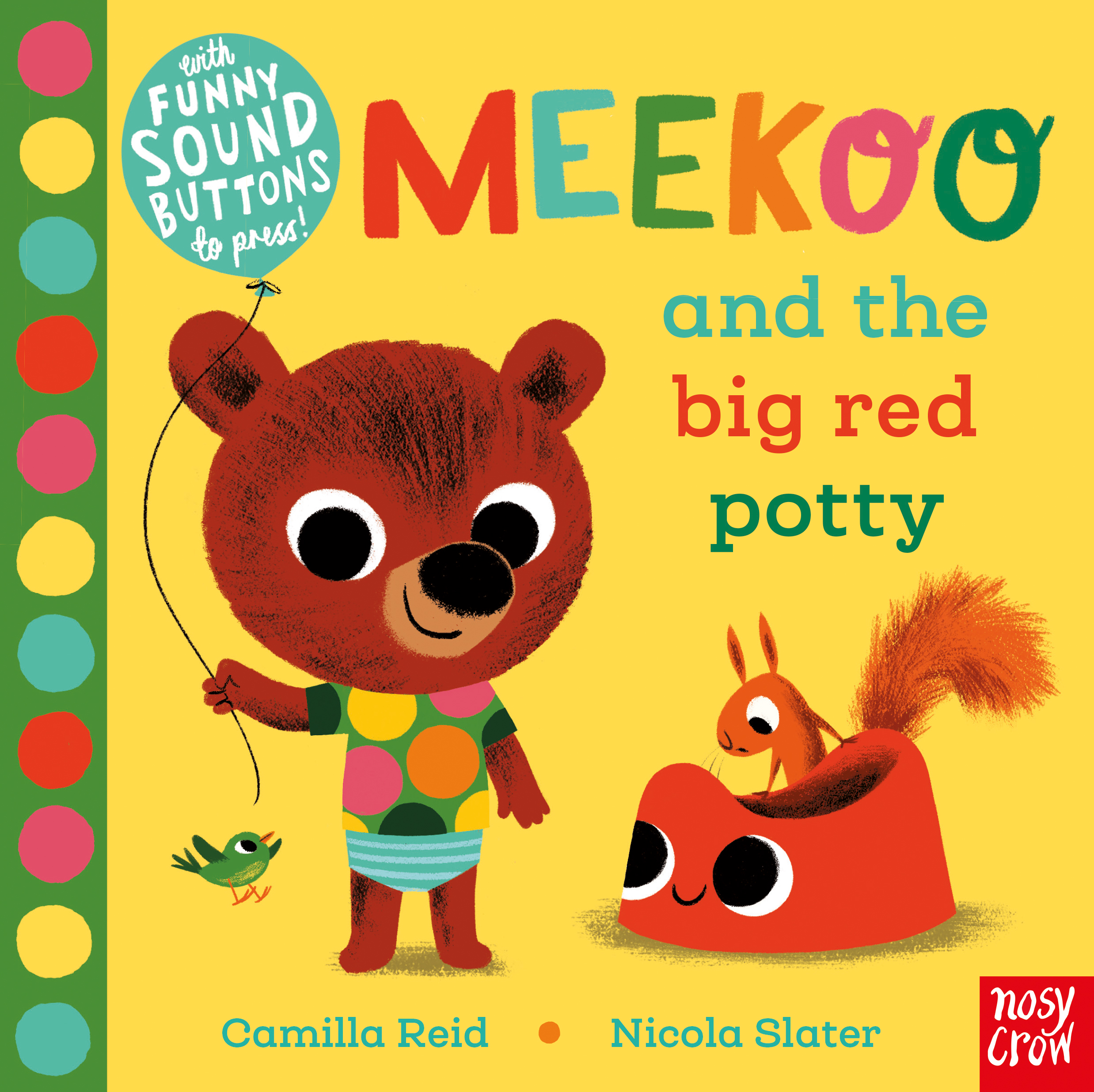 Nosy Crow Meekoo and the Big Red Potty