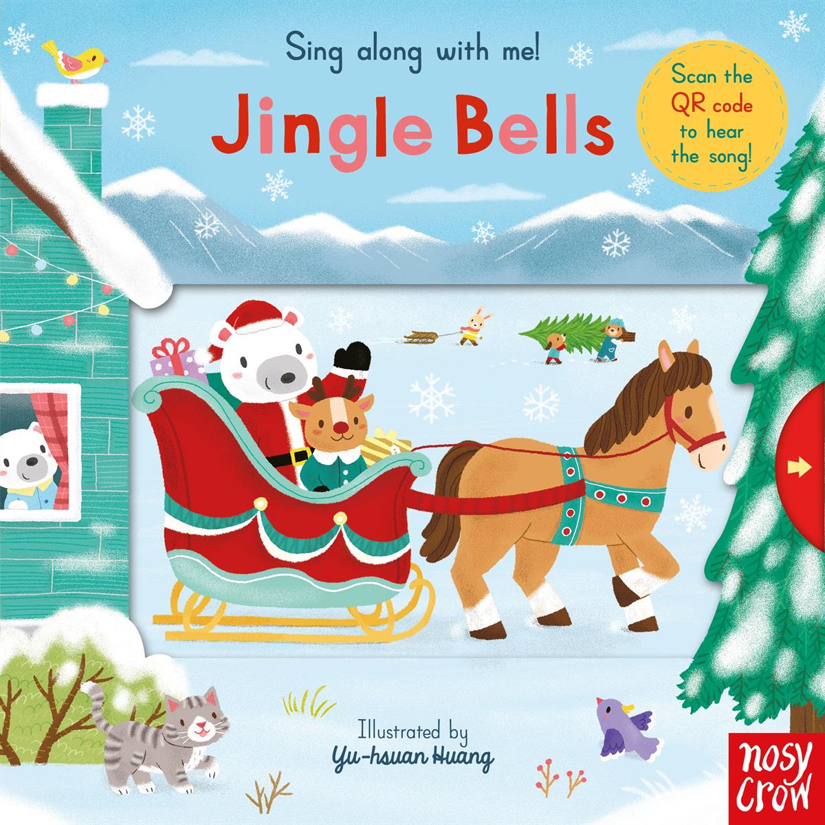 Nosy Crow Sing Along With Me! Jingle Bells