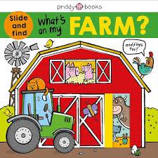 Priddy Books What's On My Farm