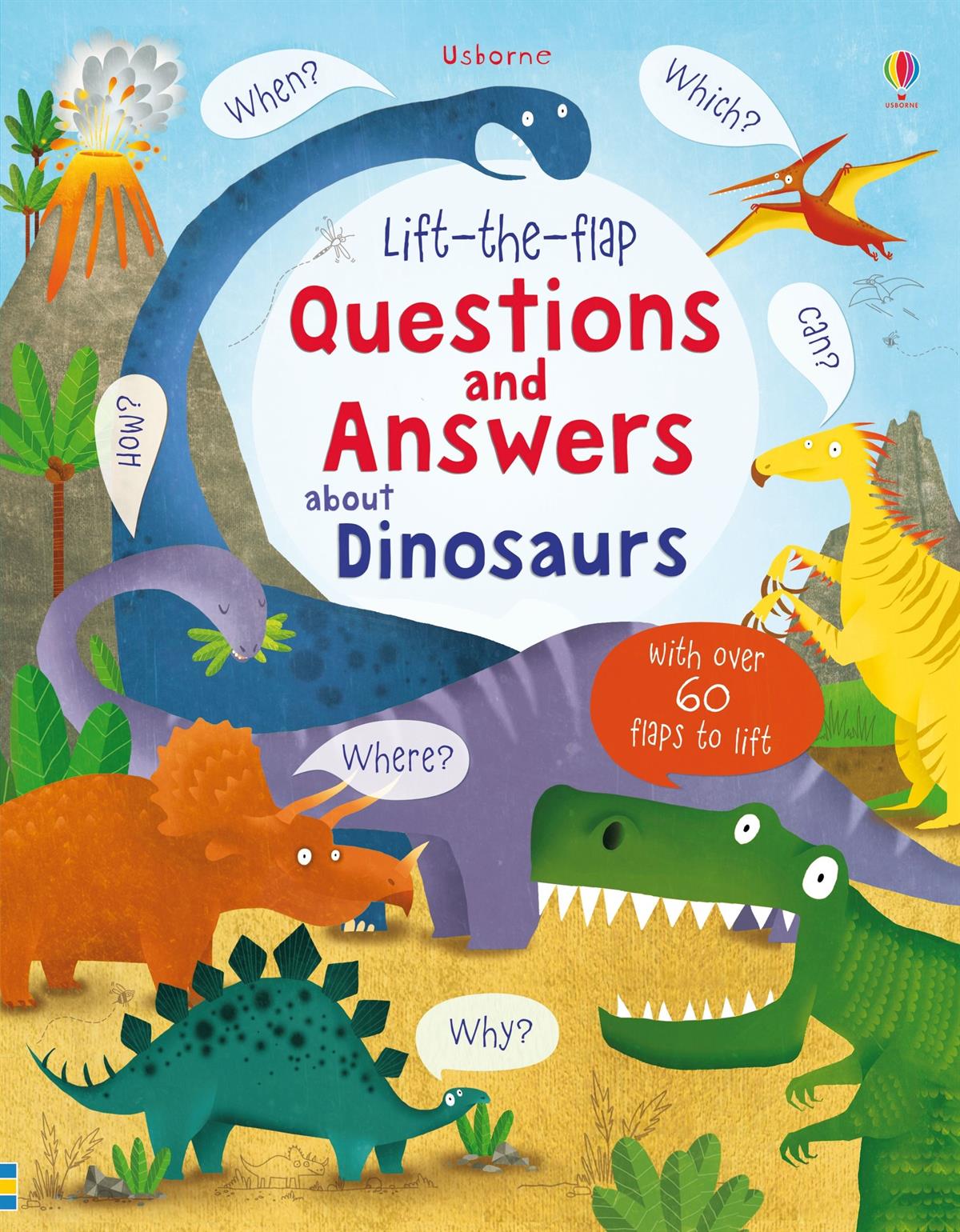 Usborne Lift The Flap Questions and Answers About Dinosaurs