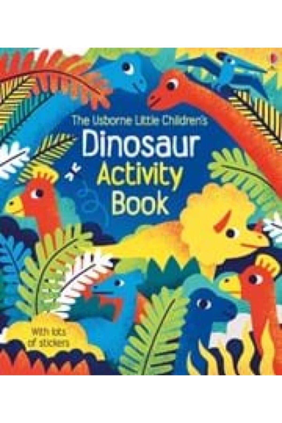 Usborne Little Children' s Dinosaur Activity Book