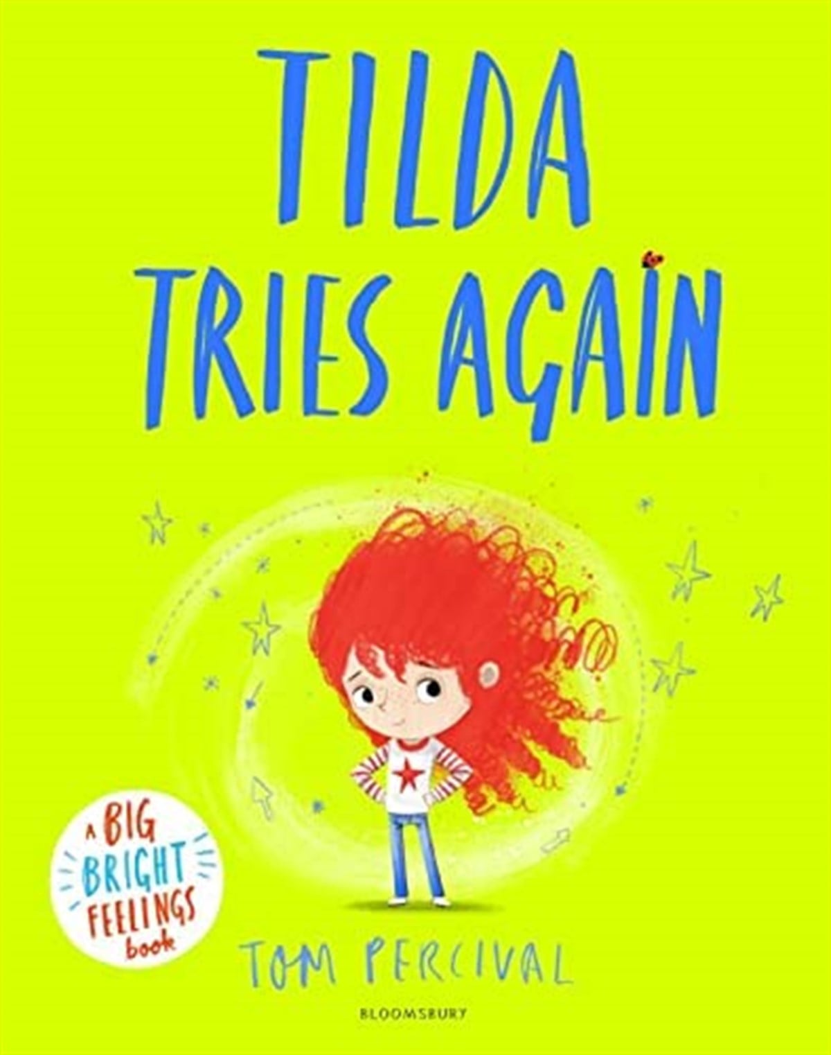  Bloomsbury Tilda Tries Again: A Big Bright Feelings Book	