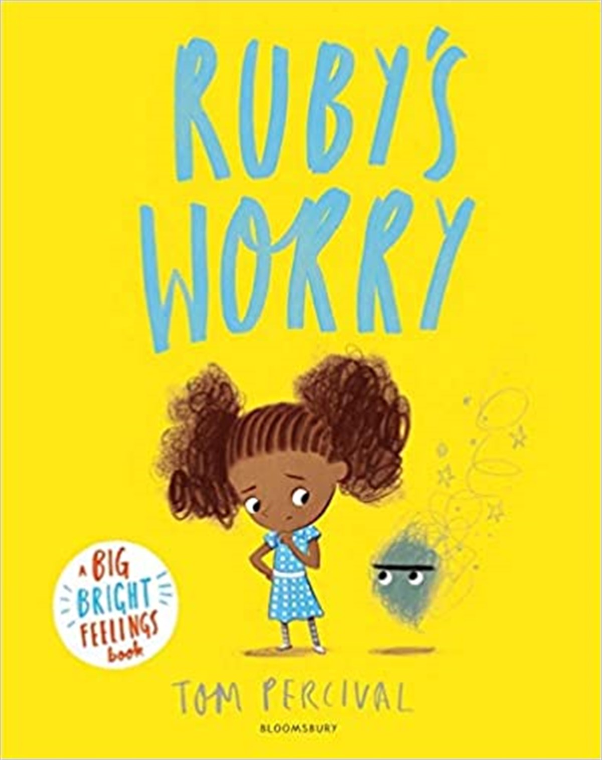 Bloomsbury Ruby's Worry: A Big Bright Feelings Book