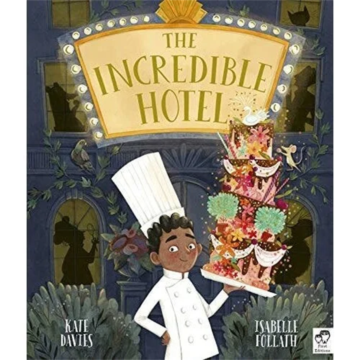 Frances Lincoln The Incredible Hotel