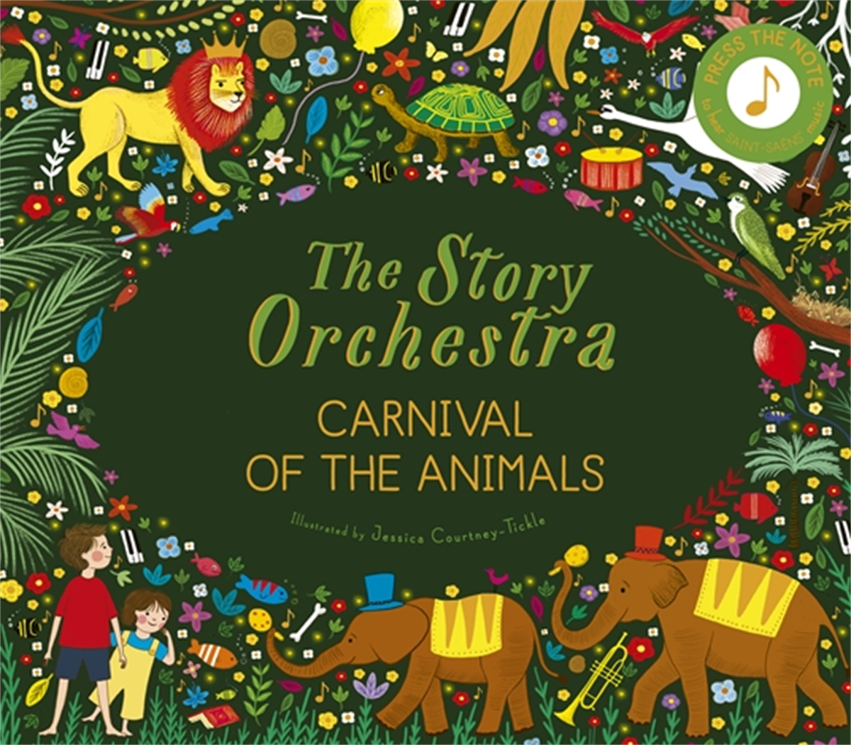 Frances Lincoln The Story Orchestra : Carnival of the Animals