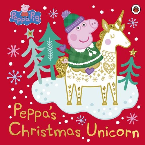 Ladybird Book Peppa Pig: Peppa's Christmas Unicorn