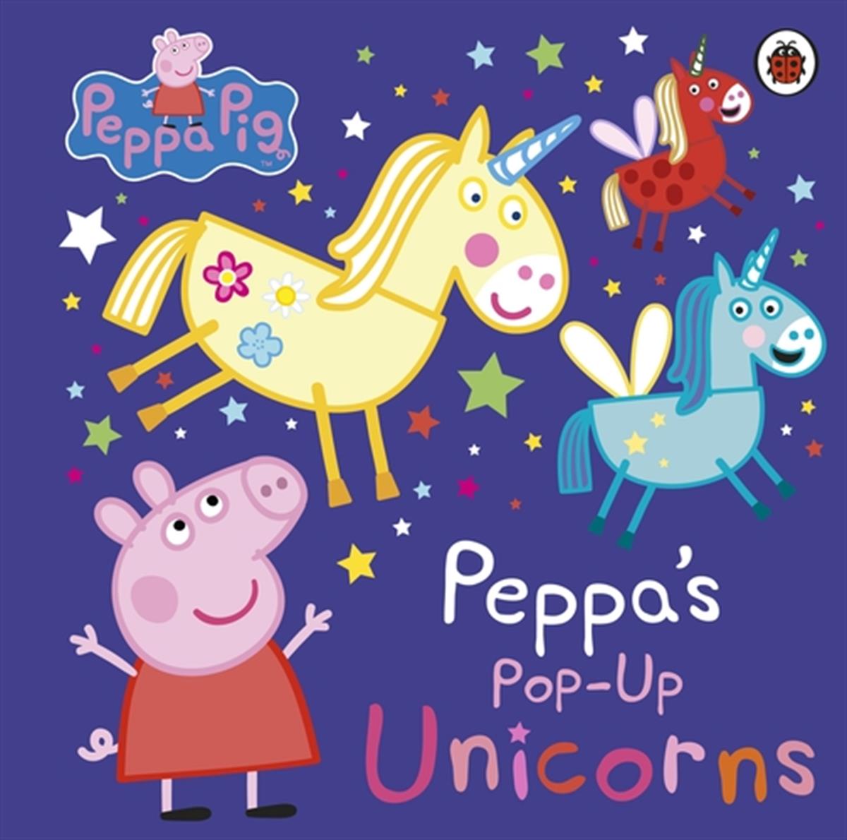 Ladybird Book Peppa Pig: Peppa's Pop-Up Unicorns