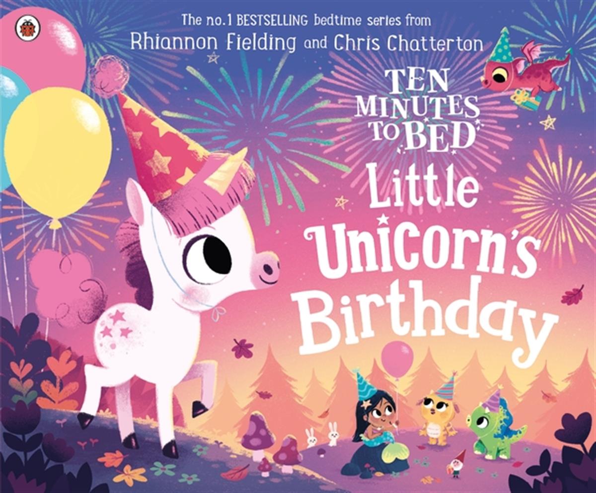 Ladybird Book Ten Minutes to Bed: Little Unicorn's Birthday