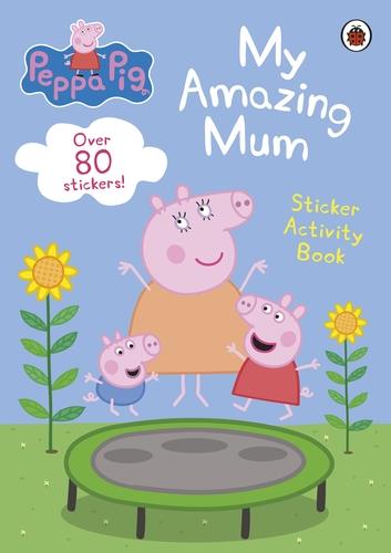 Ladybird Books Peppa Pig: My Amazing Mum